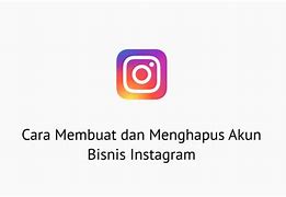 Cara Menonaktifkan Bisnis Di Ig